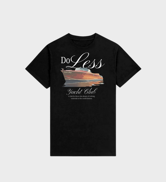 Do Less T-Shirt