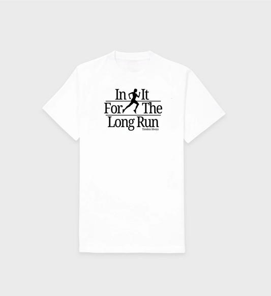 For The Long Run T-Shirt