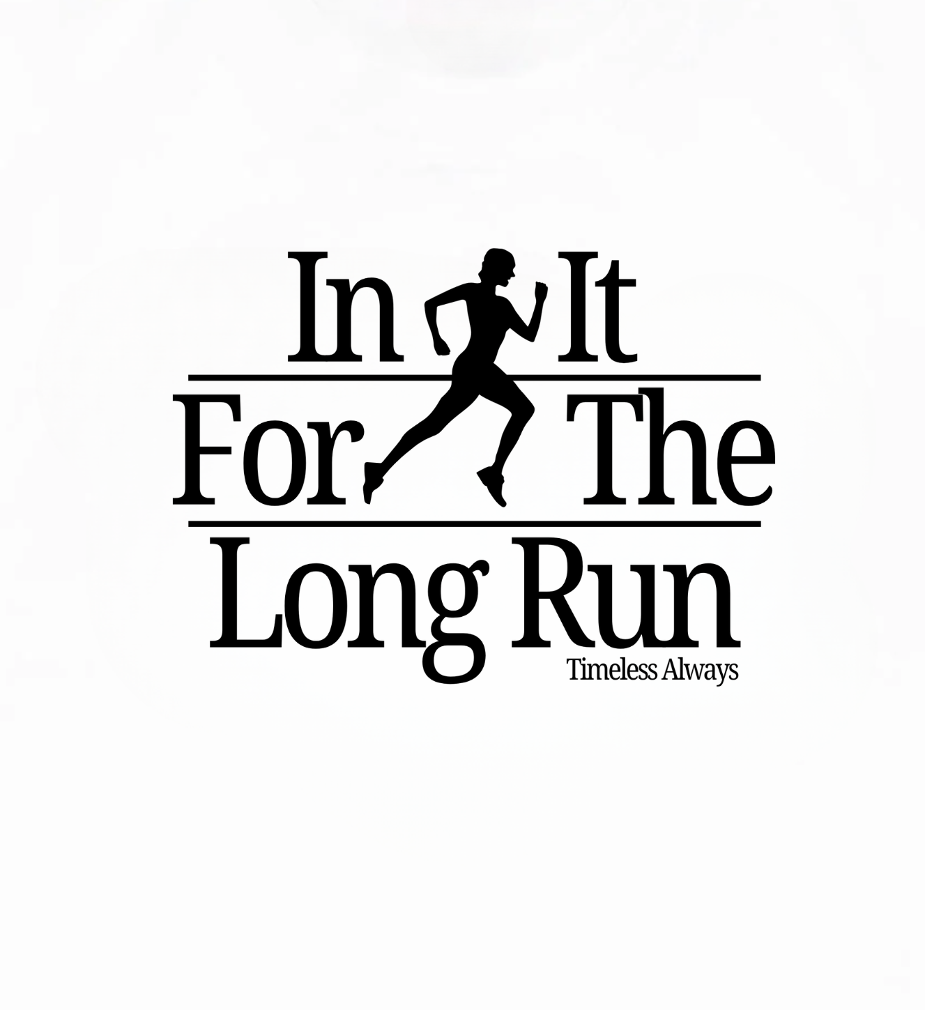 For The Long Run T-Shirt