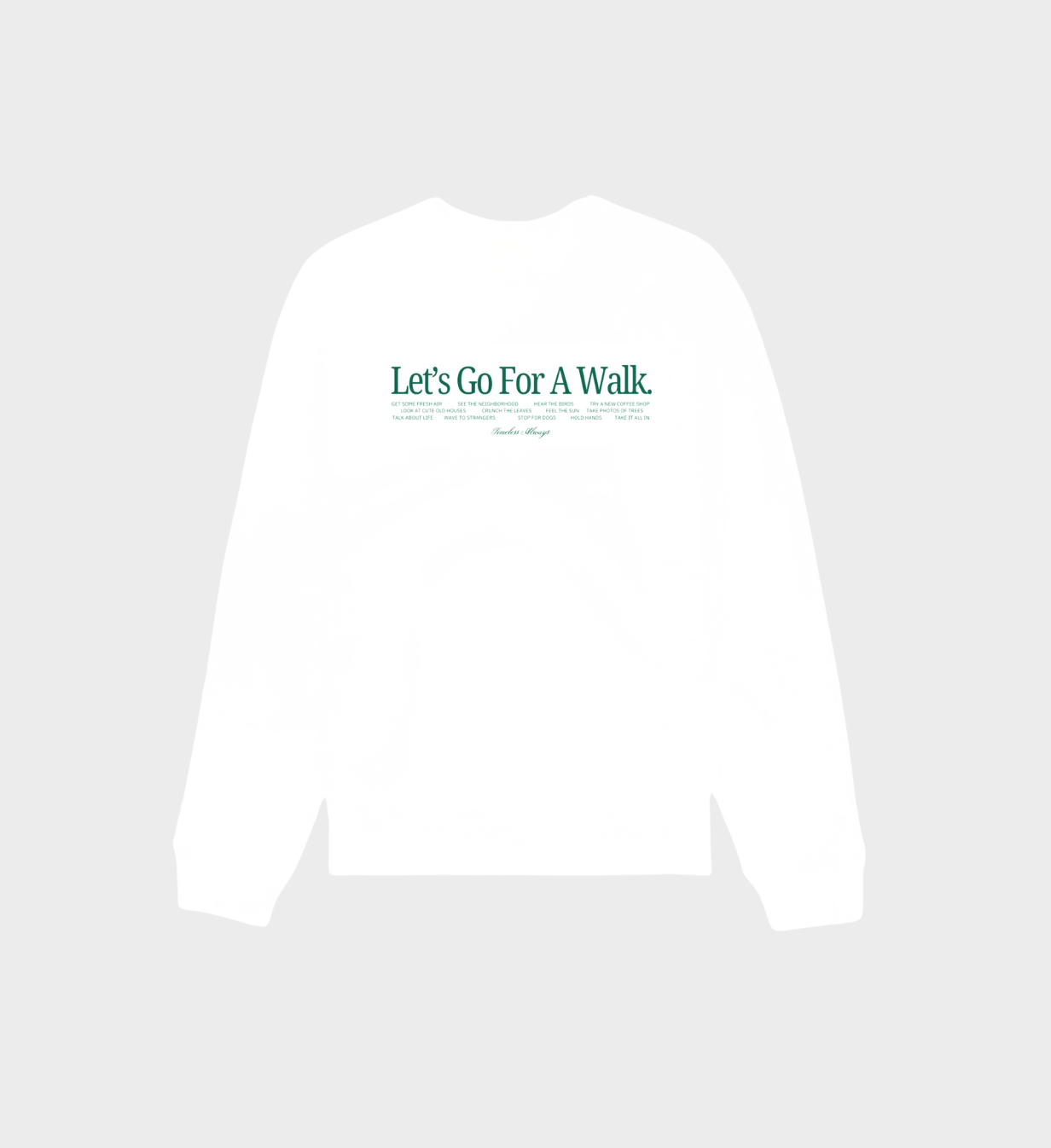 Let's Go For A Walk Sweatshirt White/Green