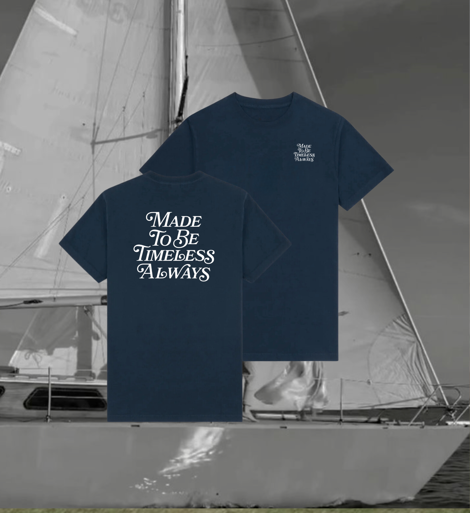 Made To Be Timeless T-Shirt