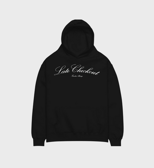 Late Checkout Hoodie