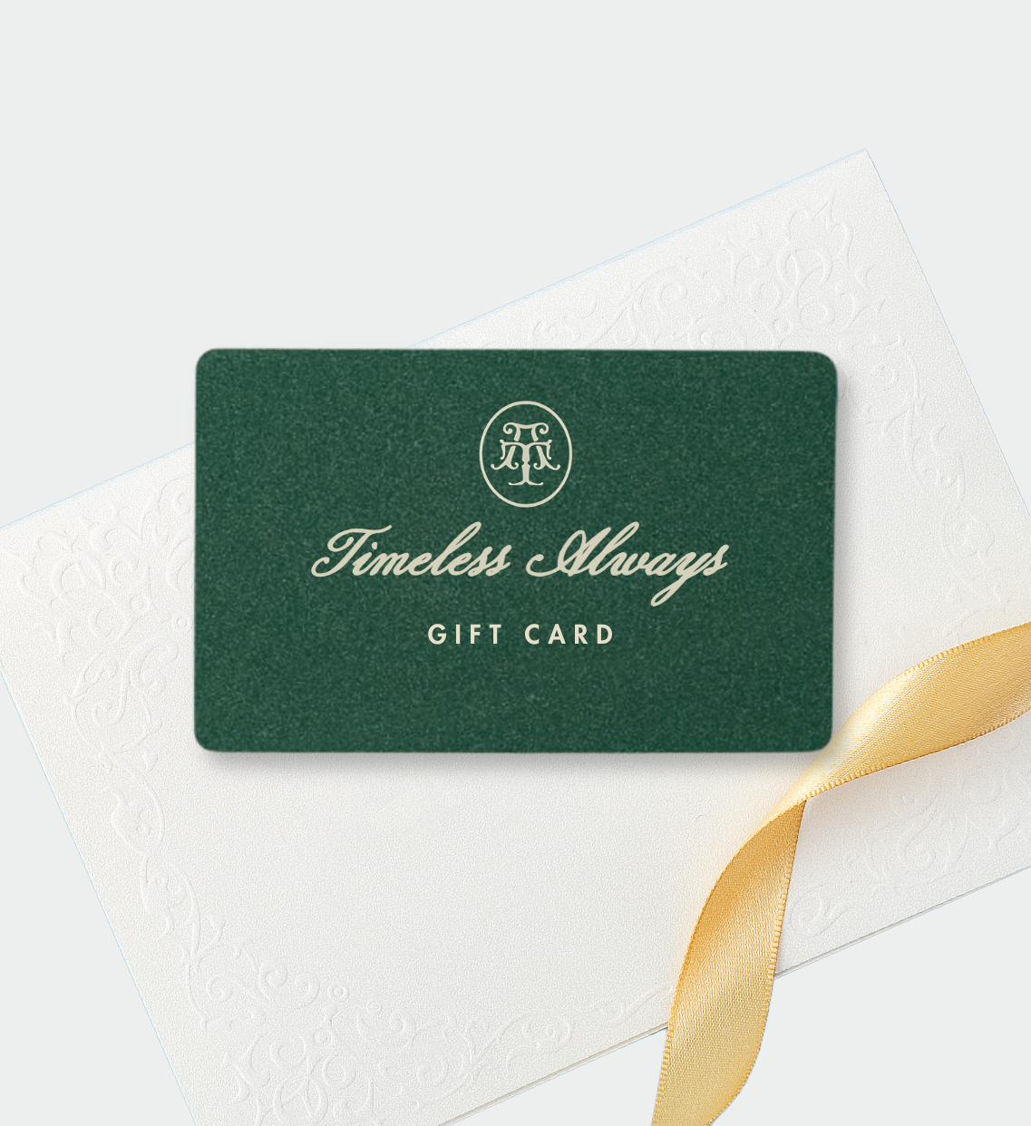 Timeless Gift Card