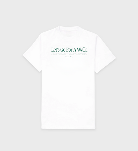 Let's Go For A Walk T-Shirt