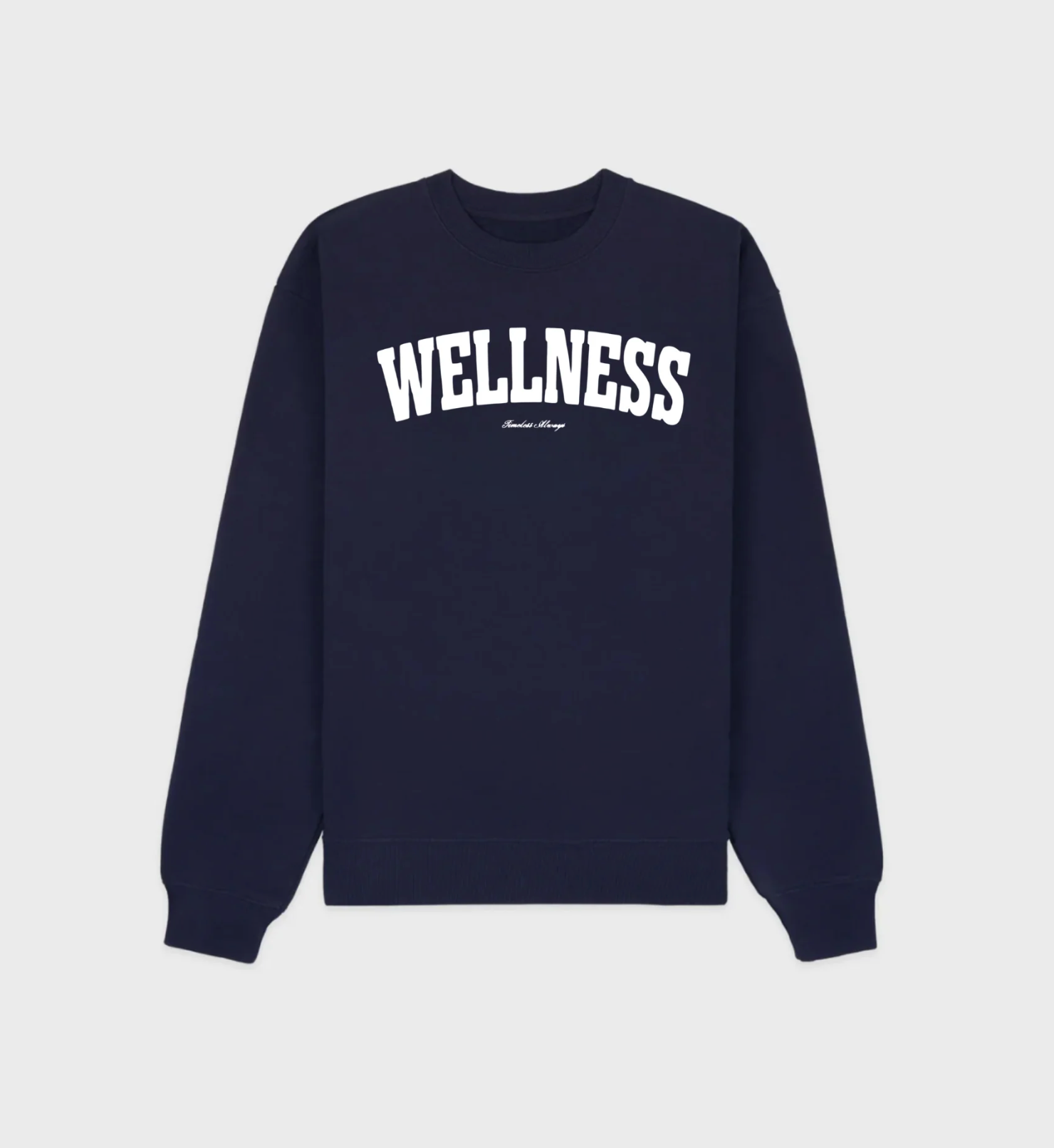 Wellness Sweatshirt