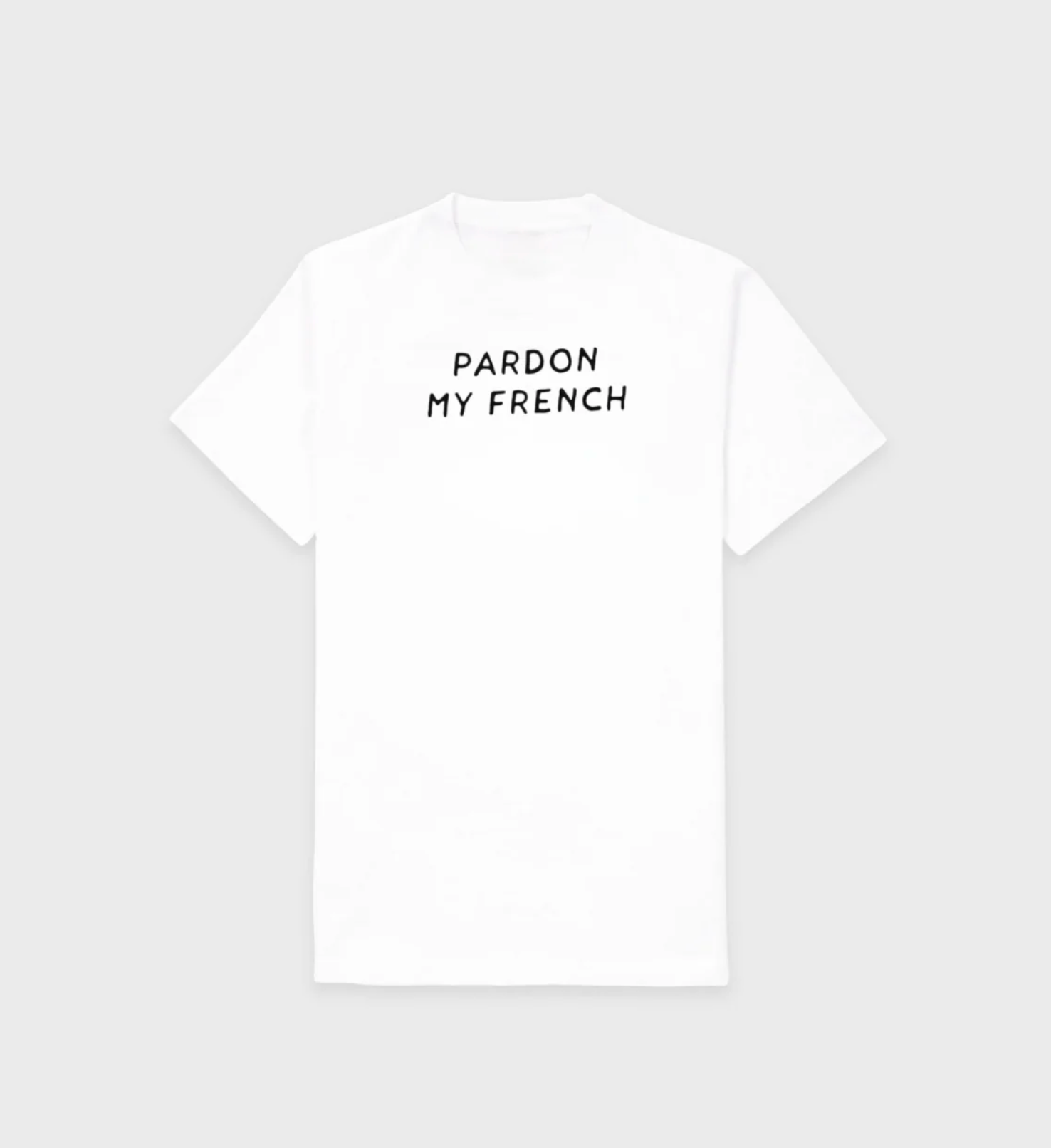 Pardon My French T-Shirt