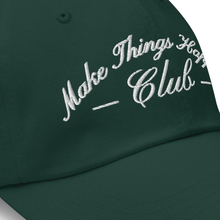 Adjustable green hat with embroidered 'Make Things Happen Club' design, unisex and stylish