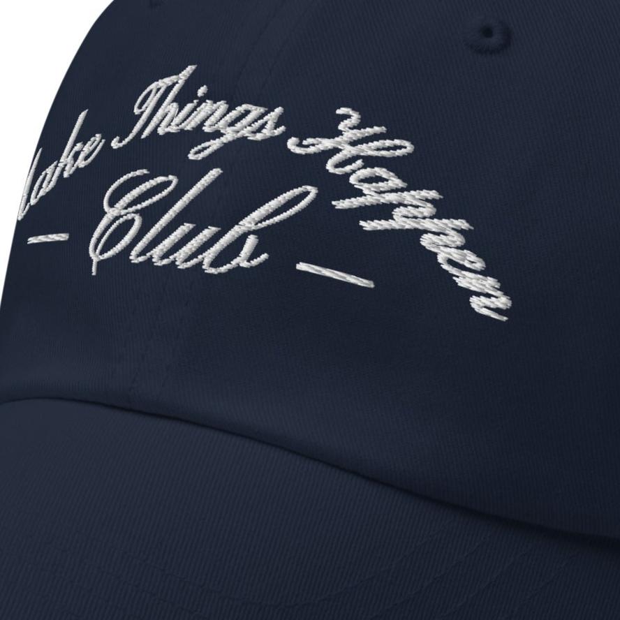 Adjustable navy hat with embroidered 'Make Things Happen Club' design, unisex and stylish