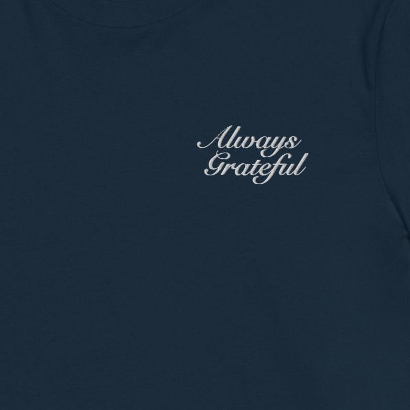 Always Grateful Navy T-Shirt, embroidered 