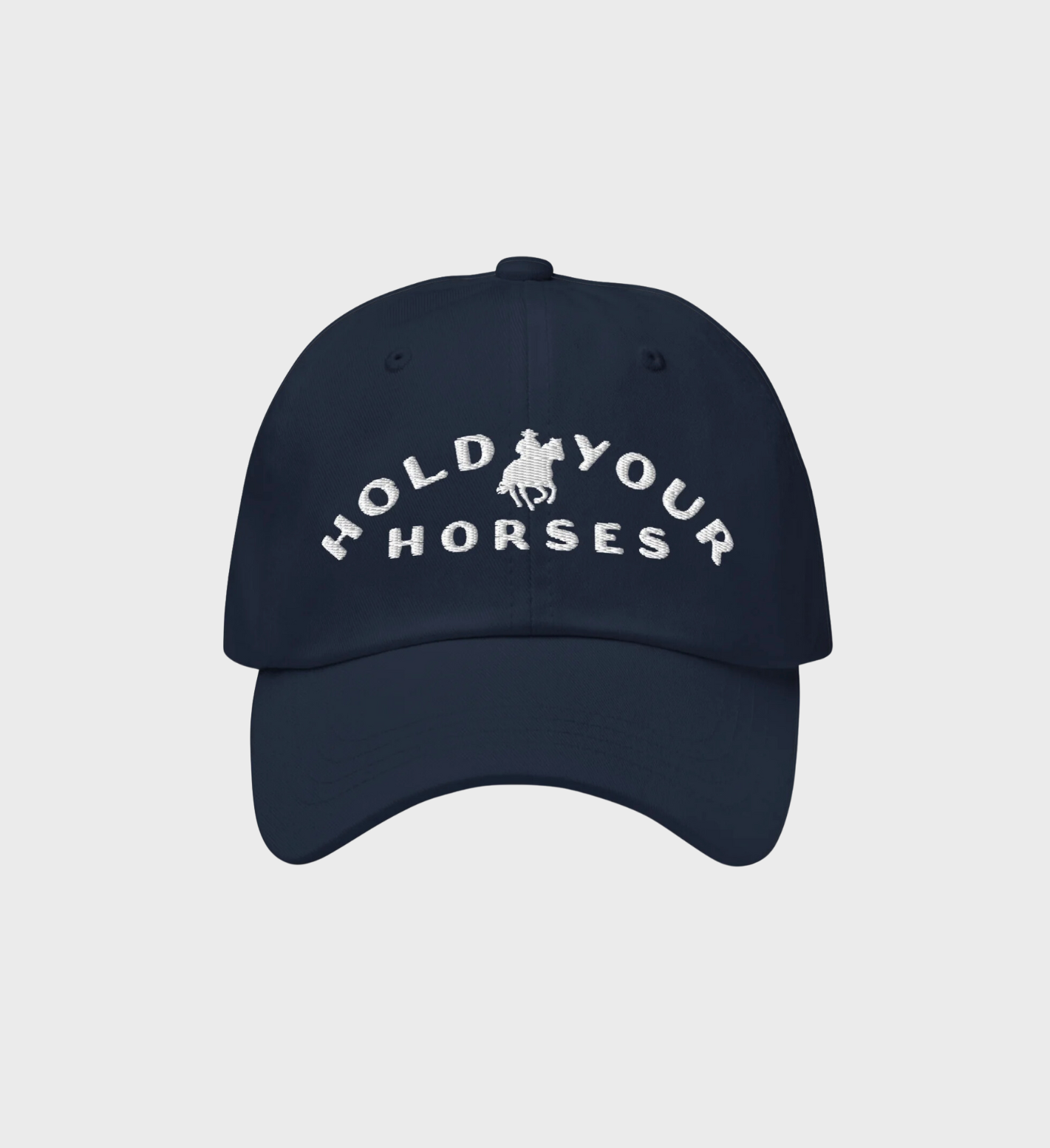 Hold Your Horses Hat in navy with white embroidery, classic dad hat style