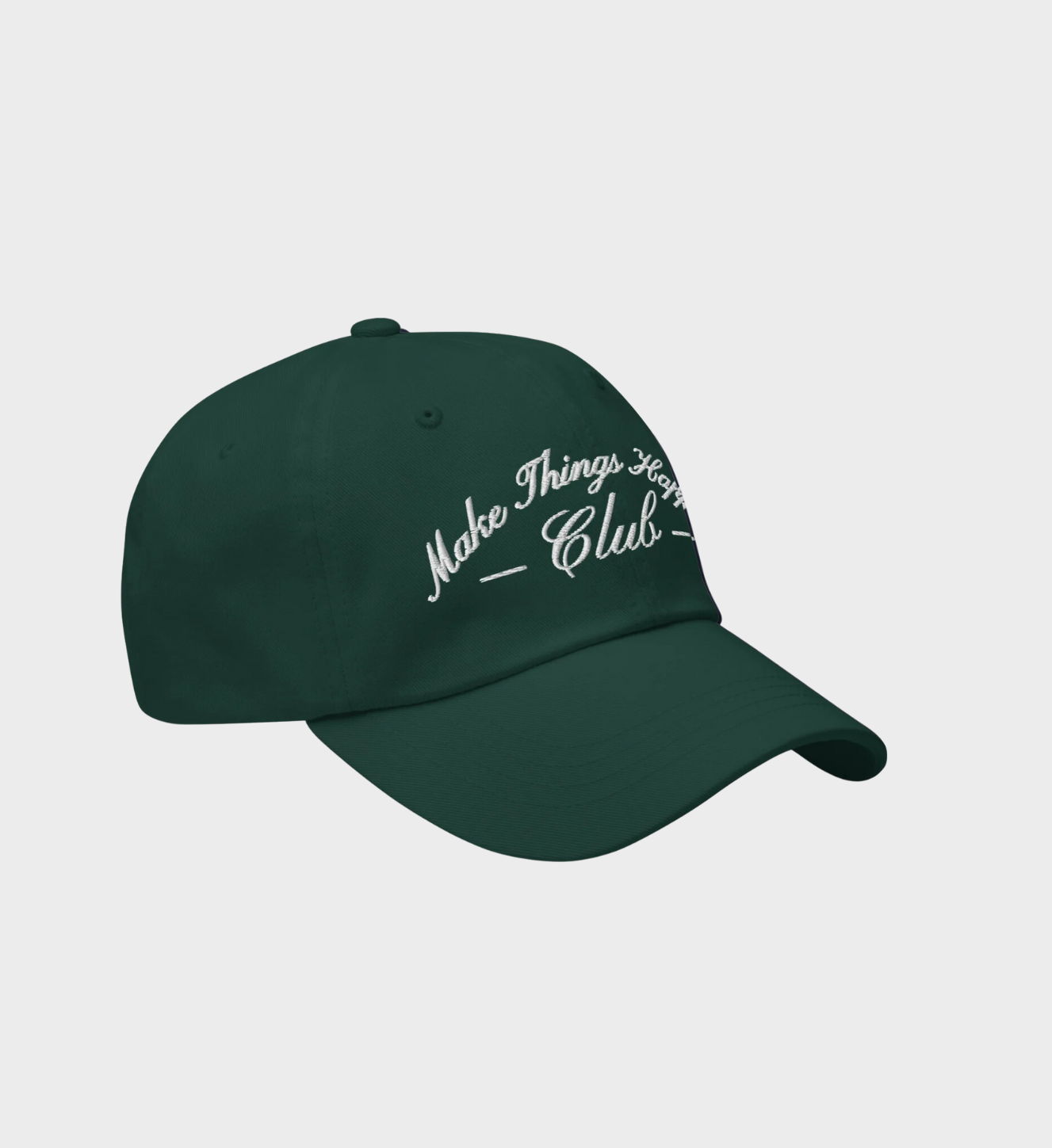 Unisex green hat with 'Make Things Happen Club' white embroidery, timeless and adjustable